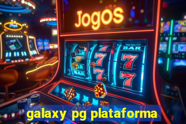 galaxy pg plataforma